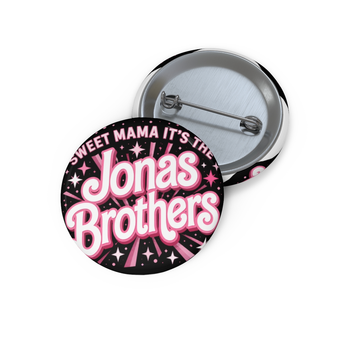 Sweet Mama Its the Jonas Brothers Pin - Official Creator merchandise