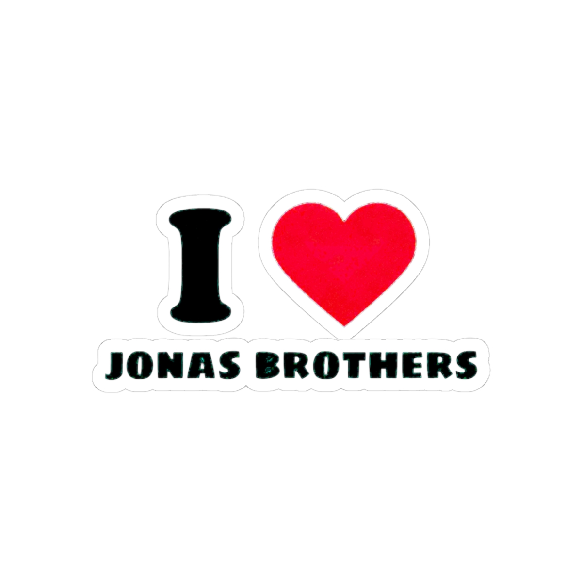 I love Jonas brothers - Official Creator merchandise